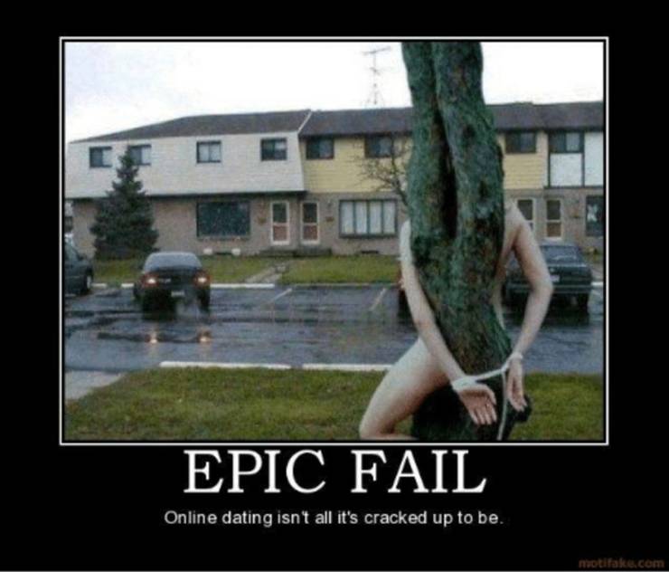 10 Hilarious Dating Motivational Poster Memes That Will Have You